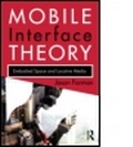 Cover: Mobile Interface Theory - Routledge