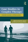 Cover: Case Studies in Couples Therapy - Routledge