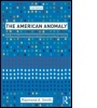 Cover: The American Anomaly - Routledge