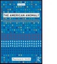 Enlarge image Cover: The American Anomaly - Routledge