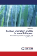 Cover: Political Liberalism and Its Internal Critiques - LAP Lambert Academic Publishing