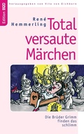 Cover: Total versaute M&auml;rchen - BoD - Books on Demand