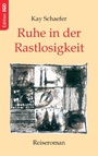 Cover: Ruhe in der Rastlosigkeit - BoD - Books on Demand