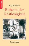 Cover: Ruhe in der Rastlosigkeit - BoD - Books on Demand