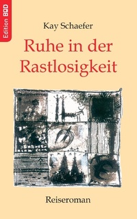 Enlarge image Cover: Ruhe in der Rastlosigkeit - BoD - Books on Demand