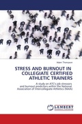 Cover: Stress and Burnout in Collegiate Certified Athletic Trainers - LAP Lambert Academic Publishing