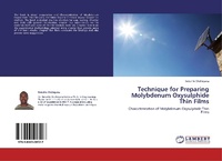 Abbildung von: Technique for Preparing Molybdenum Oxysulphide Thin Films - LAP Lambert Academic Publishing