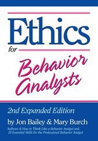 Enlarge image Cover: Ethics for Behavior Analysts - Routledge