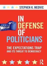 Bild vergrößern Bild: In Defense of Politicians - Routledge