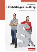 Cover: Rechtsfragen im Alltag - Beobachter-Edition