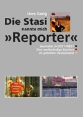 Cover: Die Stasi nannte mich "Reporter" - BoD - Books on Demand