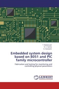 Cover: Embedded system design based on 8051 and PIC family microcontroller - LAP Lambert Academic Publishing