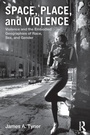 Cover: Space, Place, and Violence - Routledge