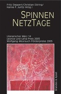 Cover: Literarischer M&auml;rz. Leonce- und -Lena-Preis / SpinnenNetzTage - Brandes & Apsel