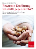 Cover: Bewusste Ern&auml;hrung - was hilft gegen Krebs? - Beobachter-Edition