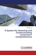 Cover: A System for Assessing and Communicating Contractors' Competitiveness - LAP Lambert Academic Publishing