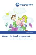 Cover: Wenn die Sandburg einstuerzt - BloggingBooks