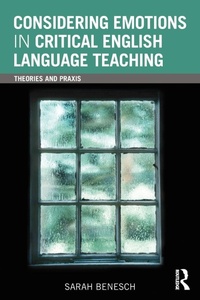 Enlarge image Cover: Considering Emotions in Critical English Language Teaching - Routledge