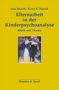 Enlarge image Cover: Elternarbeit in der Kinderpsychoanalyse - Brandes & Apsel