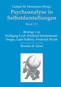 Cover: Psychoanalyse in Selbstdarstellungen / Psychoanalyse in Selbstdarstellungen - Brandes & Apsel