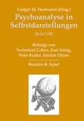 Cover: Psychoanalyse in Selbstdarstellungen / Psychoanalyse in Selbstdarstellungen - Brandes & Apsel