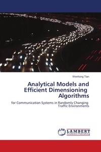 Enlarge image Cover: Analytical Models and Efficient Dimensioning Algorithms - LAP Lambert Academic Publishing