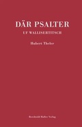 Cover: D&auml;r Psalter uf Wallisertitsch - Berchtold-Haller