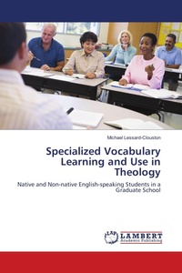 Enlarge image Cover: Specialized Vocabulary Learning and Use in Theology - LAP Lambert Academic Publishing