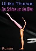 Cover: Der Sch&ouml;ne und das Biest - BoD - Books on Demand