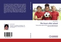 Cover: The hours after school - LAP Lambert Academic Publishing