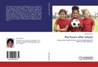 Enlarge image Cover: The hours after school - LAP Lambert Academic Publishing