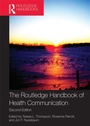 Cover: The Routledge Handbook of Health Communication - Routledge
