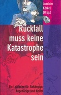 Cover: R&uuml;ckfall muss keine Katastrophe sein - mosaicstones gmbh | Verlag & Buchhandel
