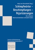 Cover: Schimpfw&ouml;rter - Beschimpfungen - Pejorisierungen - Brandes & Apsel