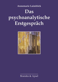 Abbildung von: Das psychoanalytische Erstgespräch - Brandes & Apsel