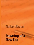Cover: Dawning of a New Era - BoD - Books on Demand
