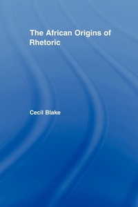 Enlarge image Cover: The African Origins of Rhetoric - Routledge