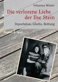 Cover: Die verlorene Liebe der Ilse Stein - Brandes & Apsel