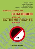 Cover: Zivilgesellschaftliche Stratgien gegen die extreme Rechte in Hessen - Brandes & Apsel