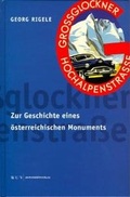 Cover: Die Grossglockner-Hochalpenstrasse - Facultas