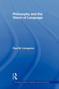 Enlarge image Cover: Philosophy and the Vision of Language - Routledge
