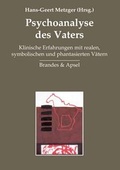 Cover: Psychoanalyse des Vaters - Brandes & Apsel