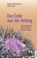 Cover: Das Ende war der Anfang - mosaicstones gmbh | Verlag & Buchhandel