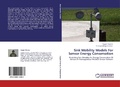 Cover: Sink Mobility Models For Sensor Energy Conservation - LAP Lambert Academic Publishing