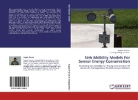 Enlarge image Cover: Sink Mobility Models For Sensor Energy Conservation - LAP Lambert Academic Publishing