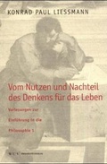Cover: Vom Nutzen und Nachteil des Denkens f&uuml;r das Leben - Facultas