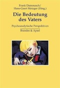 Cover: Die Bedeutung des Vaters - Brandes & Apsel