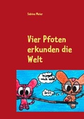 Cover: Vier Pfoten erkunden die Welt - BoD - Books on Demand