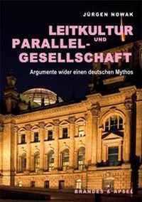 Enlarge image Cover: Leitkultur und Parallelgesellschaft - Brandes & Apsel