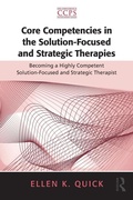 Cover: Core Competencies in the Solution-Focused and Strategic Therapies - Routledge